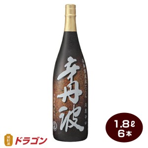 送料無料 大関 辛丹波 上撰 辛口 本醸造酒 1800ml×6本 清酒 日本酒 1.8L