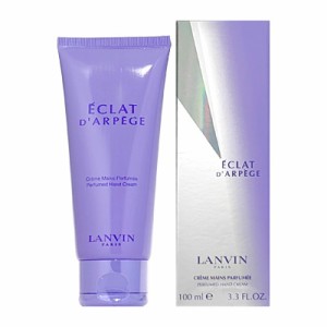 ランバン LANVIN エクラ ドゥ アルページュ ハンドクリーム 100ml 【激安セール】【在庫あり】