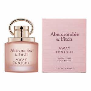 アバクロンビー＆フィッチ Abercrombie＆Fitch アウェイ トゥナイト フォーハー オードパルファム EDP SP 30ml 【香水】【在庫あり】【送