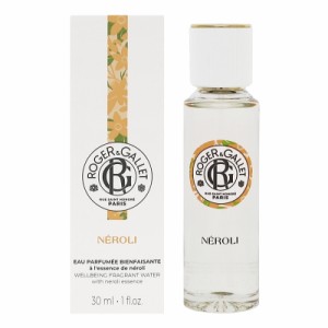 ロジェ・ガレ ROGER＆GALLET オ パフュメ ネロリ オードトワレ EDT SP 30ml 【香水】【在庫あり】