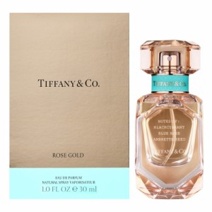 ティファニー TIFFANY＆Co. ローズ ゴールド オードパルファム EDP SP 30ml 【香水】【在庫あり】【送料無料】