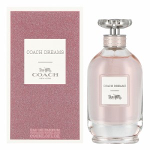 コーチ COACH コーチ ドリームス オードパルファム EDP SP 90ml 【香水】【激安セール】【在庫あり】【送料無料】