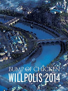 BUMP OF CHICKEN WILLPOLIS 2014(初回限定盤) [DVD](中古品)