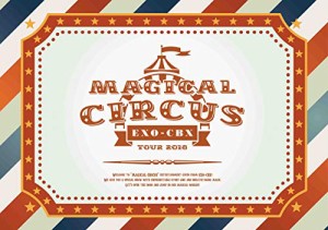 EXO-CBX “MAGICAL CIRCUS TOUR 2018(初回生産限定盤)(スマプラ対応) [DVD](中古品)