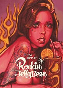 【中古】 The Birth of Rockin'Jelly Bean (WANIMAGAZINE ART BOOK)