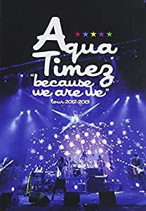 “because we are we%ﾀﾞﾌﾞﾙｸｫｰﾃ%tour 2012-2013 [DVD](中古品)