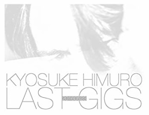 【中古】 氷室京介 KYOSUKE HIMURO LAST GIGS 初回BOX限定盤 (3DVD)