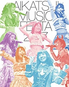 【未使用】【中古】 アイカツ! ミュージックフェスタ2017 アイカツスターズ! 版 [Blu-ray]