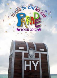 HY TI-CHI TA-CHI MI-CHI PARADE TOUR 2012 [DVD]（未使用品）