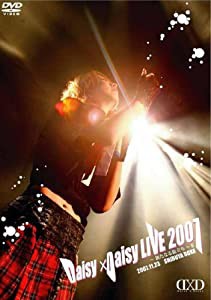Daisy×Daisy LIVE 2007~新たなる旅立ち~II [DVD](中古品)