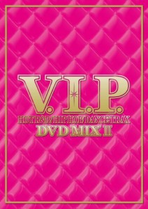 V.I.P.-ホット・R&B/ヒップホップ・ダンス・トラックス- DVD MIX 2(中古品)