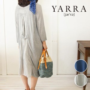 ヤラ YARRA ワンピース 長袖 春 夏 レディース ファッション ナチュラル 服 ◆ 後ろ別布使い インナー付き ワンピース 大人カジュアル yr