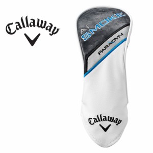 キャロウェイ PARADYM Ai SMOKE 2023 フェアウェイウッド用 ヘッドカバー 5523315 メーカー純正品 Callaway パラダイム