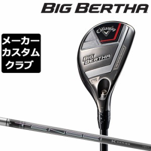 【メーカーカスタム】キャロウェイ ビッグバーサ 2023 ユーティリティ 右用 TENSEI Pro 1K HYBRID カーボンシャフト [日本正規品][Callaw