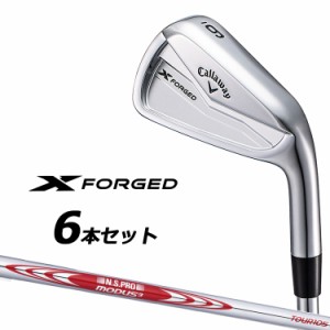 キャロウェイ X FORGED 2024 右用 アイアン 6本セット (＃5-PW) N.S.PRO MODUS3 TOUR 105 スチールシャフト 日本正規品 Callaway