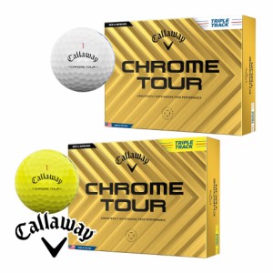 【即納可能】キャロウェイ 2024 CHROME TOUR ゴルフ ボール 1ダース(12球) クロム ツアー  トリプル・トラック 2024年モデル Callaway