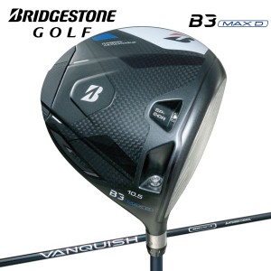 ブリヂストンゴルフ　B3 MAX D ドライバー　VANQUISH BS40 for MAX シャフト(カーボン)　2024年モデル　BRIDGESTONE GOLF　ヴァンキッシ