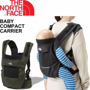 ノースフェイス 抱っこ紐 ベビー用品 THE NORTH FACE ベビーコンパクトキャリアー/アウトドア はっ水加工 軽量 コンパクト 赤ちゃん 子ど