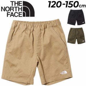 ノースフェイス キッズ ショートパンツ THE NORTH FACE ハーフパンツ 膝上丈 120-150cm 子供服 半ズボン 短パン アウトドアウェア キッズ