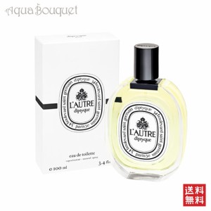 ディプティック ロートル オードトワレ 100ml 香水 レディース DIPTYQUE 香水 L'AUTRE EDT