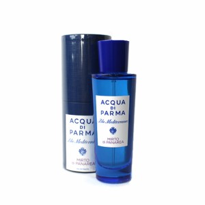 アクア ディ パルマ ブルー メディテラネオ ミルト オーデトワレ 30ml 香水 レディース ACQUA DI PARMA BLU MEDITERRANEO MIRTO DI PANAR