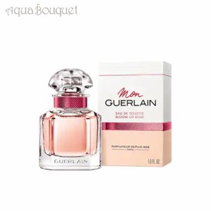 ゲラン モンゲラン ブルーム オブ ローズ オーデトワレ 30ml GUERLAIN MON GUERLAIN BLOOM OF ROSE EDT