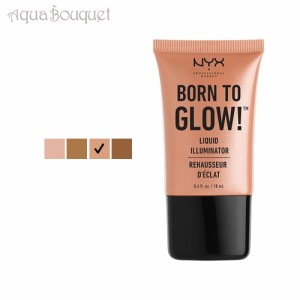 ニックス ボーン トゥー グロー リキッド イルミネーター グリーム ( GLEAM ) 18ml NYX BORN TO GLOW LIQUID ILLUMINATOR