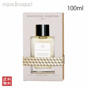 エッセンシャル パルファン ナイス ベルガモット オードパルファム 100ml ESSENTIAL PARFUMS NICE BERGAMOTE EDP