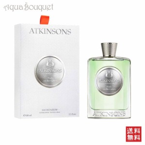 アトキンソン ポシュ オン ザ グリーン オードパルファム 100ml ATKINSONS POSH ON THE GREEN EDP