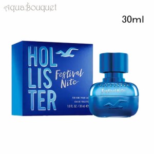 ホリスター フェスティバル ナイト フォーヒム オードトワレ 30ml HOLLISTER PAEFUM FESTIVAL NITE FOR HIM EDT