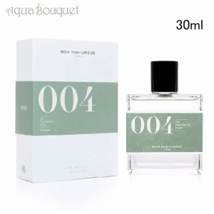 ボン パフューマー 004 ( ジン マンダリン ムスク ) オードパルファム 30ml BON PARFUMEUR 004 EDP