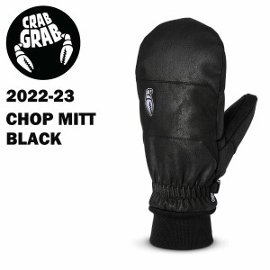 2022-23 2023モデル  CRABGRAB クラブグラブ CHOP MITT カラーBlack  スノーボード ミット 正規品 送料無料