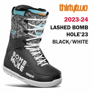 30％OFF!!  23-24 THIRTYTWO サーティーツー LASHED BOMB HOLE 2024 32スノーボードブーツ  ラシェッド ひも 正規品 送料無料