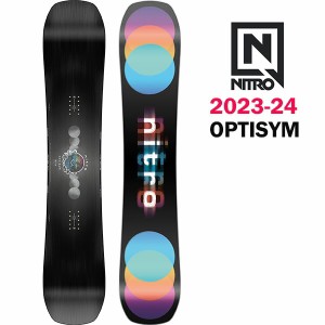 40%OFF!! 23-24 NITRO SNOWBOARD OPTISYM  2024 ナイトロ スノーボード オプティシム 正規品 送料無料