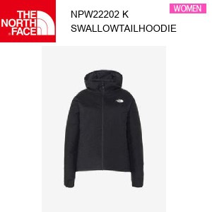 【メール便】24ss ノースフェイス スワローテイルフーディ レディース Swallowtail Hoodie NPW22202  カラー K THE NORTH FACE 正規品