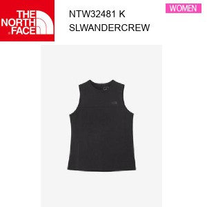 【メール便】24ss ノースフェイス スリーブレスワンダークルー レディース  NTW32481  カラー K THE NORTH FACE 正規品