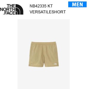 【メール便】24ss ノースフェイス バーサタイルショーツ メンズ  NB42335  カラー KT THE NORTH FACE 正規品