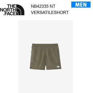 【メール便】24ss ノースフェイス バーサタイルショーツ メンズ  NB42335  カラー NT THE NORTH FACE 正規品