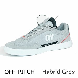 Off-Pitch オフピッチ   日本正規取扱店   4フリースタイル シューズ Hybrid street football shoes Hybrid Grey  ストリート フットボー