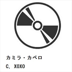 【CD】カミラ・カベロ ／ C, XOXO