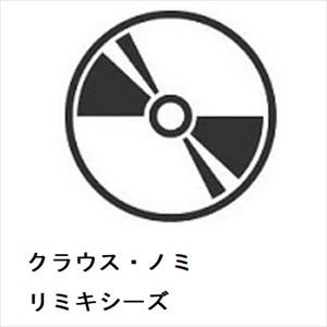 【CD】クラウス・ノミ ／ リミキシーズ