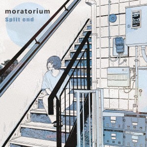 【CD】Split end ／ moratorium