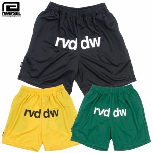 reversal リバーサル ジャージショーツ ハーフパンツ rvddw EASY JERSEY SHORTS rv22ss607b　ストリート ジム フィットネス トレーニング