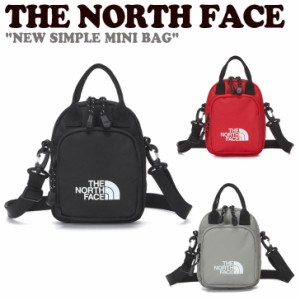 ノースフェイス クロスバッグ THE NORTH FACE NEW SIMPLE MINI BAG ニュー シンプル ミニバッグ 全3色 NN2PN53J/K/L バッグ 