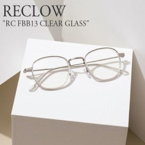 リクロー メガネ RECLOW メンズ レディース CLEAR GLASS クリア グラス RC FBB13 ACC