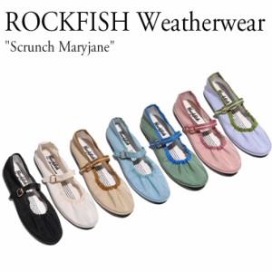 ロックフィッシュウェザーウェア カンフーシューズ パンプス ROCKFISH Weatherwear Scrunch Maryjane 7色 6291034054 シューズ