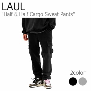 ラウル パンツ LAUL Half & Half Cargo Sweat Pants ハーフ＆ハーフ カーゴ スウェットパンツ MA02WP4001 ウェア