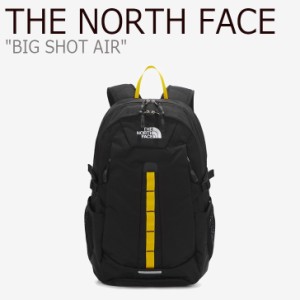 ノースフェイス バックパック THE NORTH FACE BIG SHOT AIR ビッグショット エア デイパック BLACK ブラック NM2DM08A バッグ