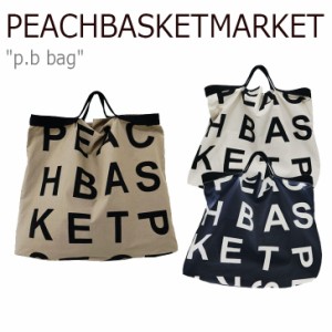 ピーチバスケットマーケット トートバッグ PEACHBASKETMARKET レディース p.b bag ピービーバッグ 3色 776491/2 830599 バッグ