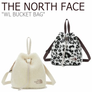 ノースフェイス クロスバッグ THE NORTH FACE WL BUCKET BAG バケット バッグ IVORY アイボリー BEIGE ベージュ NN2PM53J/L バッグ